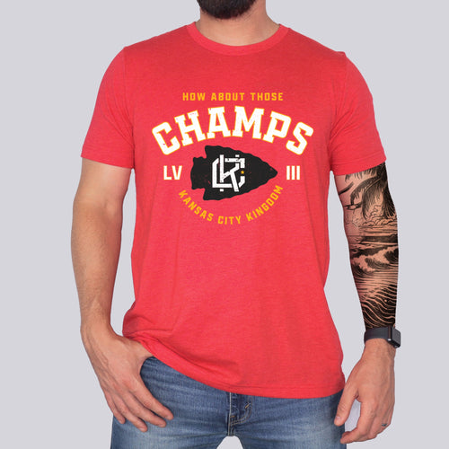 How About Those Champs - LVIII Kansas City Kingdom T-Shirt