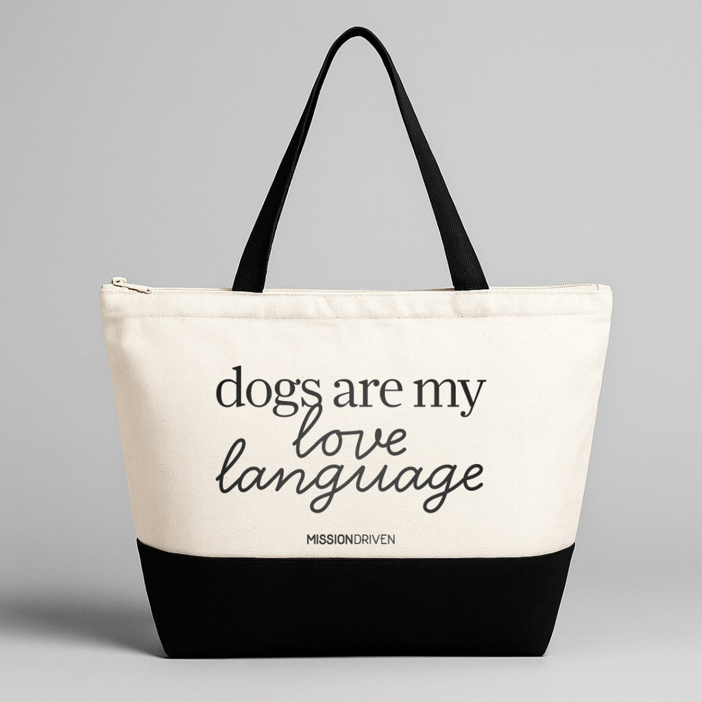 Dogs Are My Love Language Tote Bag