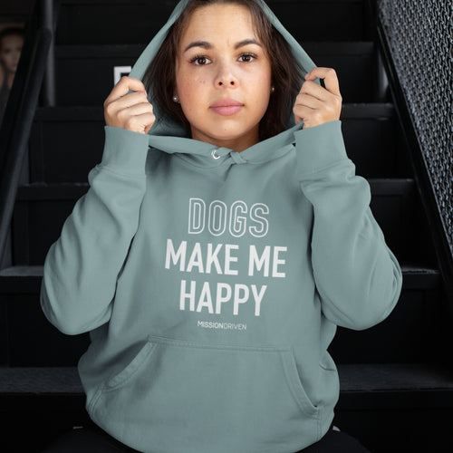 Dogs Make Me Happy Hooded Sweatshirt