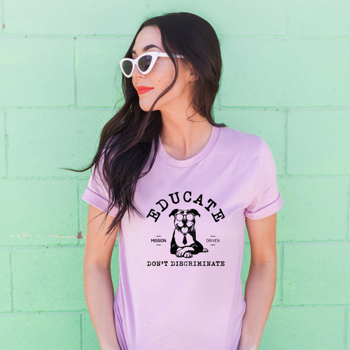 Educate, Don't Discriminate T-Shirt