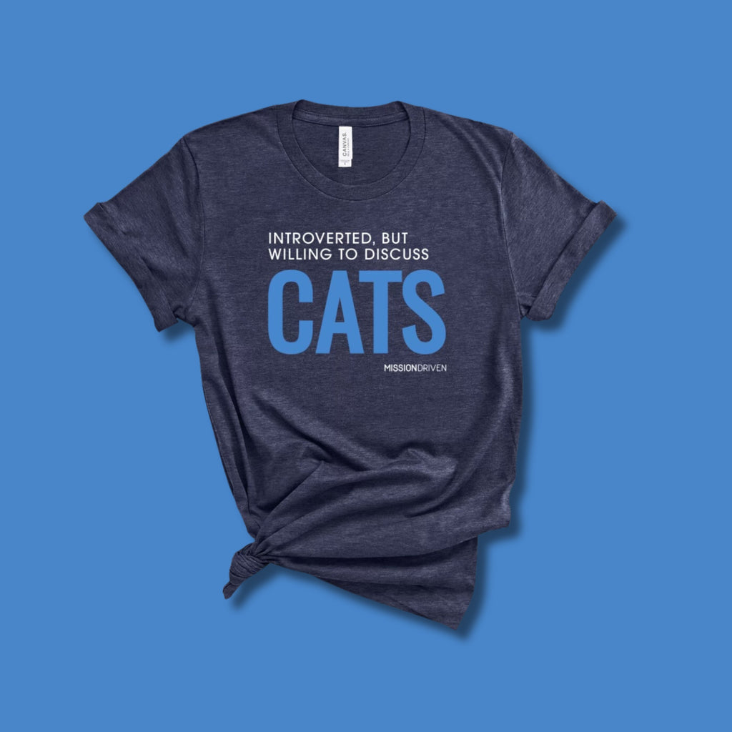Introverted, But Willing to Discuss Cats T-Shirt