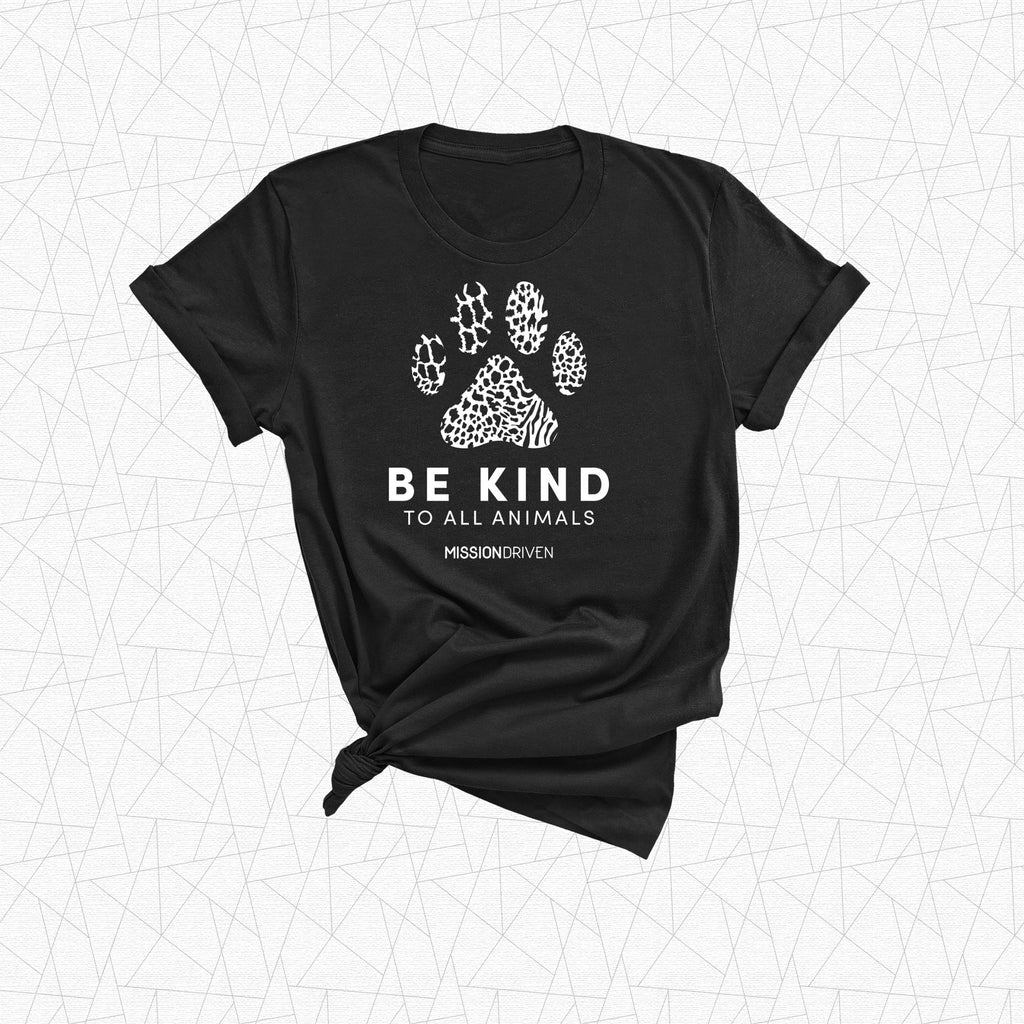 Be Kind To All Animals T-Shirt